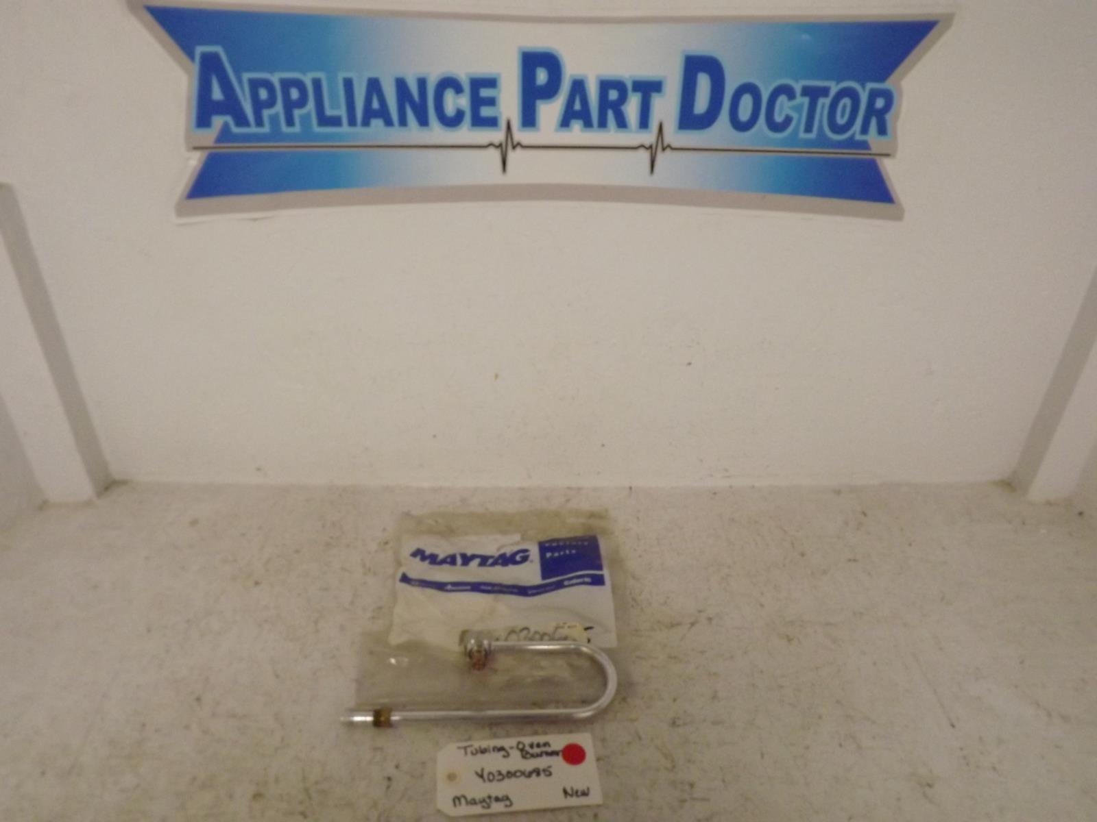 Maytag Stove Y0300685 Tubing-Oven Burner New Maytag Stove Y0300685 Tubing-Oven Burner New